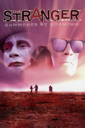 Постер: The Stranger: Summoned by Shadows