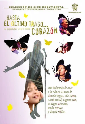 Постер: Hasta el último trago... Corazón