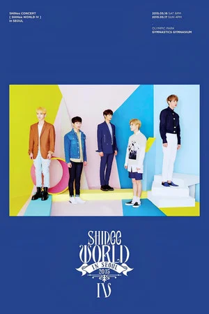 Постер: SHINee CONCERT "SHINee WORLD IV"