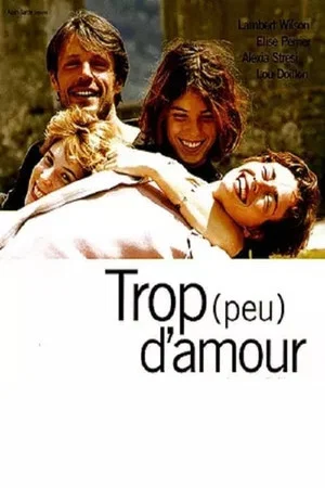 Постер: Too Much (Little) Love