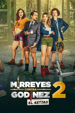 Постер: Mirreyes contra Godínez 2: El retiro