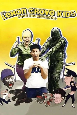 Постер: The Lemon Grove Kids Meet the Monsters