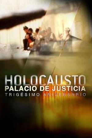 Постер: Holocausto: Palacio de Justicia