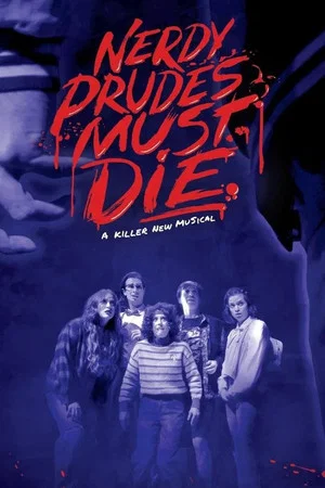 Постер: Nerdy Prudes Must Die