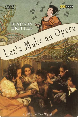 Постер: Let's Make an Opera