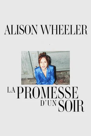 Постер: Alison Wheeler : La Promesse d'un soir