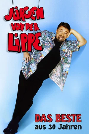 Постер: Jürgen von der Lippe - Das Beste aus 30 Jahren
