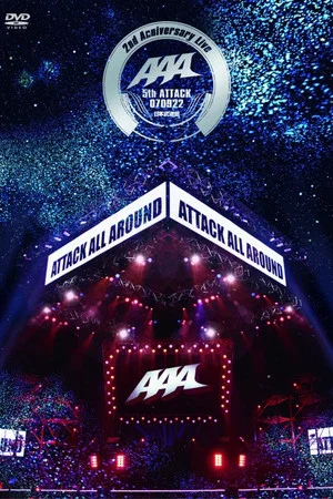 Постер: AAA 2nd Anniversary Live -5th ATTACK 070922- Nippon Budokan