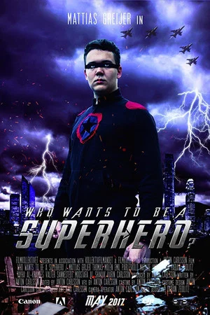 Постер: Who Wants to Be a Superhero?