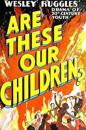 Постер: Are These Our Children?
