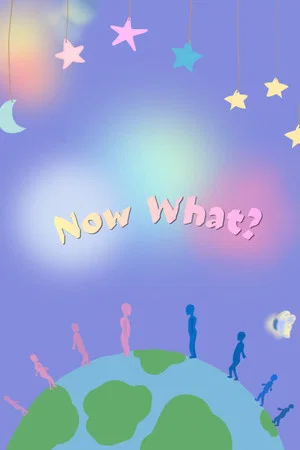 Постер: Now What?