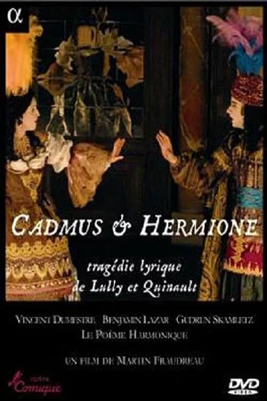 Постер: Cadmus et Hermione