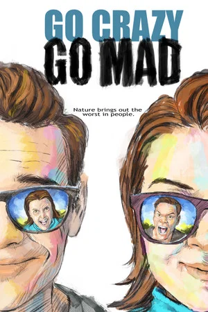 Постер: Go Crazy Go Mad