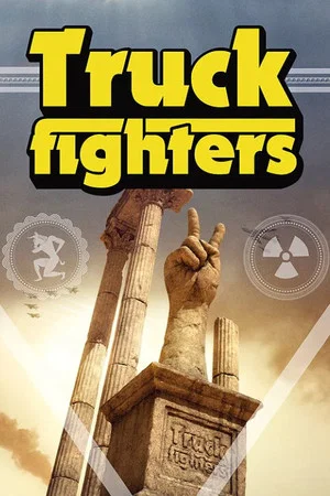 Постер: The History Of Truckfighters