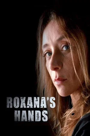 Постер: Roxana's Hands