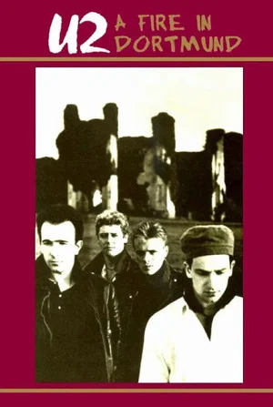 Постер: U2: A Fire in Dortmund