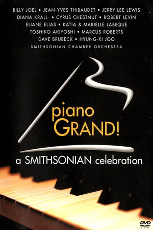 Постер: Piano Grand! A Smithsonian Celebration