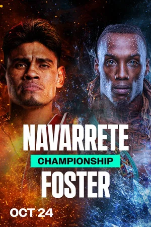 Постер: Emanuel Navarrete vs. O’Shaquie Foster