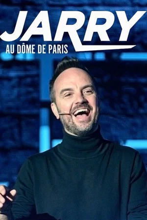 Постер: Jarry au Dôme de Paris