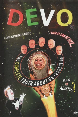 Постер: Devo: The Complete Truth About De-Evolution