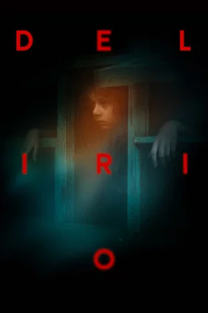 Постер: Delirio