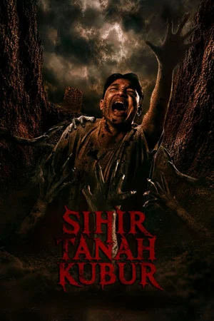 Постер: Sihir Tanah Kubur