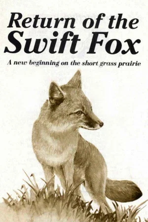 Постер: Return of the Swift Fox