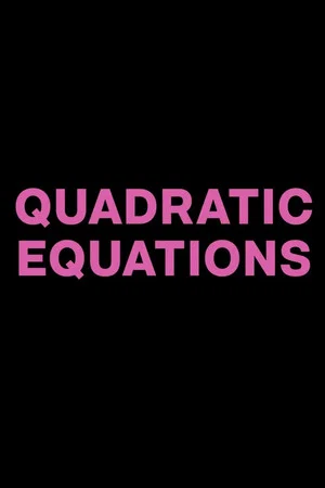 Постер: Quadratic Equations