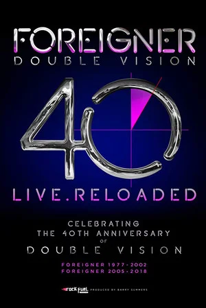 Постер: Foreigner - Double Vision 40 Live.Reloaded
