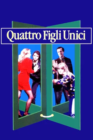 Постер: Quattro figli unici