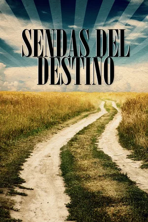 Постер: Sendas del destino