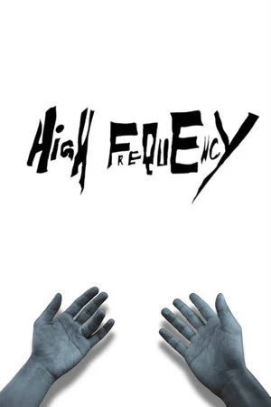 Постер: High Frequency