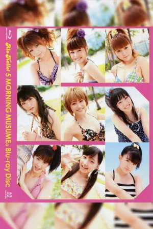 Постер: Alo-Hello! 5 ~Morning Musume.~