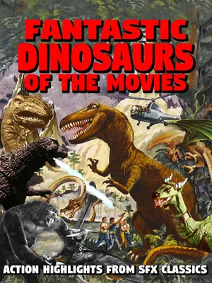 Постер: Fantastic Dinosaurs of the Movies