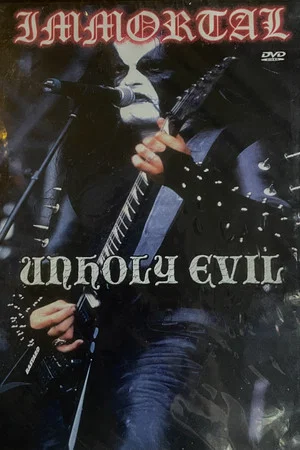 Постер: Immortal: Unholy Evil
