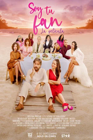 Постер: Soy tu fan: La película