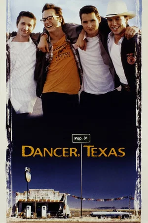 Постер: Dancer, Texas Pop. 81