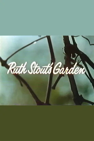 Постер: Ruth Stout's Garden