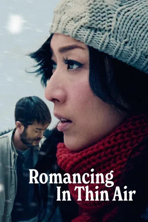 Постер: Romancing in Thin Air