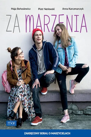 Постер: Za marzenia