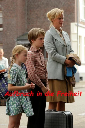 Постер: Aufbruch in die Freiheit