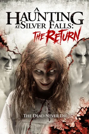Постер: A Haunting at Silver Falls: The Return