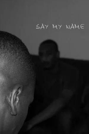 Постер: Say My Name