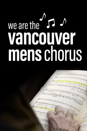 Постер: We Are The Vancouver Men's Chorus