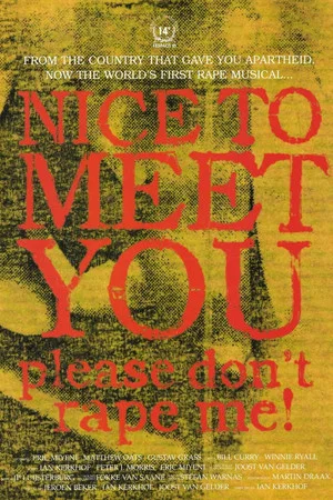 Постер: Nice to Meet You, Please Don't Rape Me!