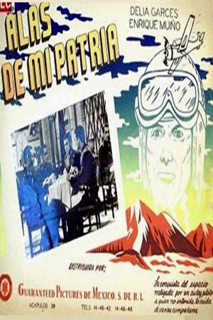 Постер: Alas de mi Patria