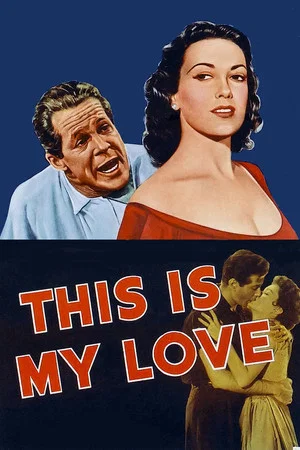 Постер: This Is My Love