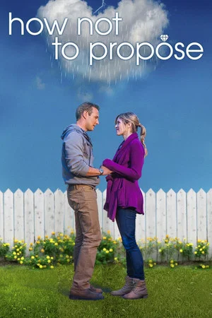 Постер: How Not to Propose