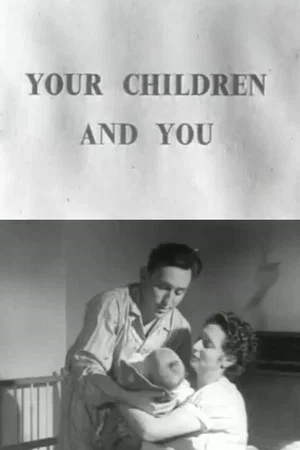 Постер: Your Children and You