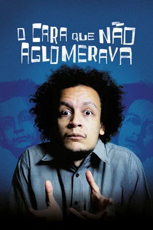 Постер: O Cara Que Não Aglomerava